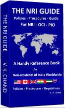 THE NRI GUIDE        V. K. CHAND THE NRI GUIDE  Policies - Procedures - Guide For NRI - OCI - PIO