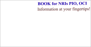 BOOK for NRIs PIO, OCI  Information at your fingertips!
